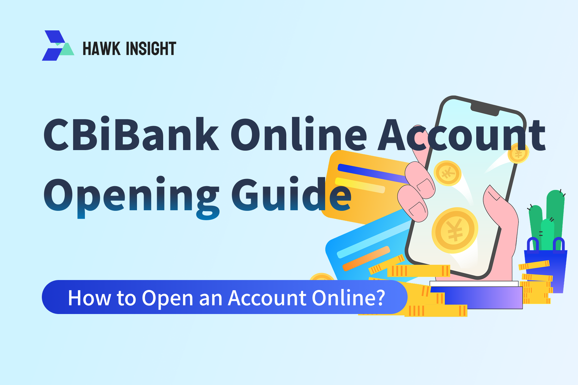 CBiBank Online Account Opening Guide